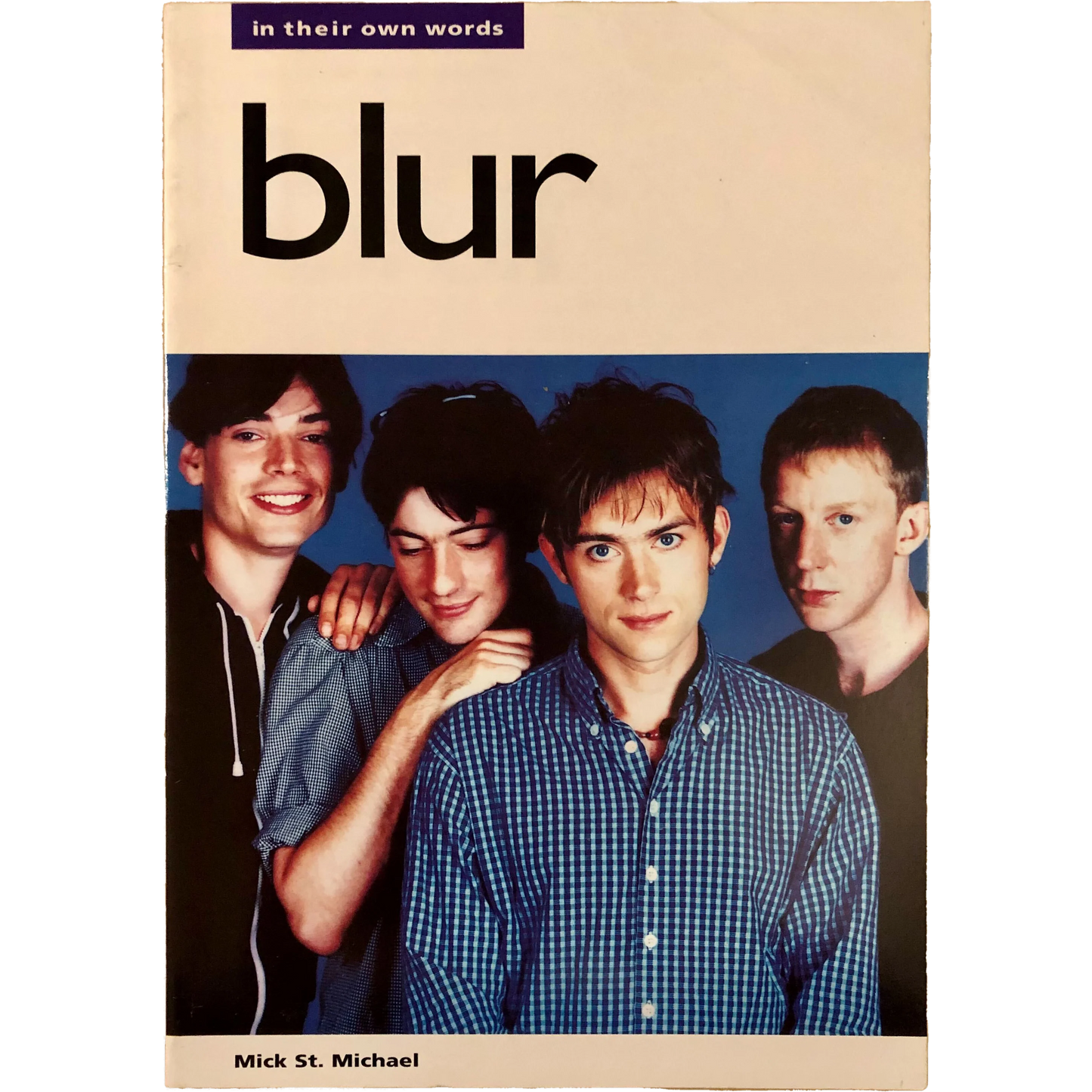 【Used】blur / in Their Own Words by Mick St. Michael