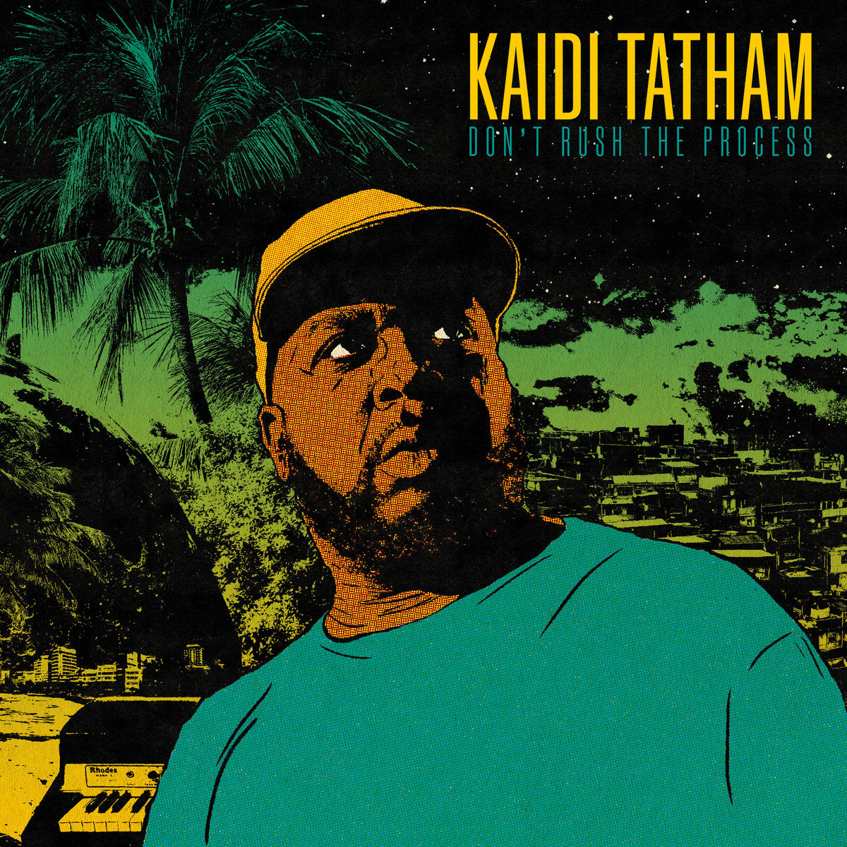 Kaidi Tatham / Don't Rush The Process