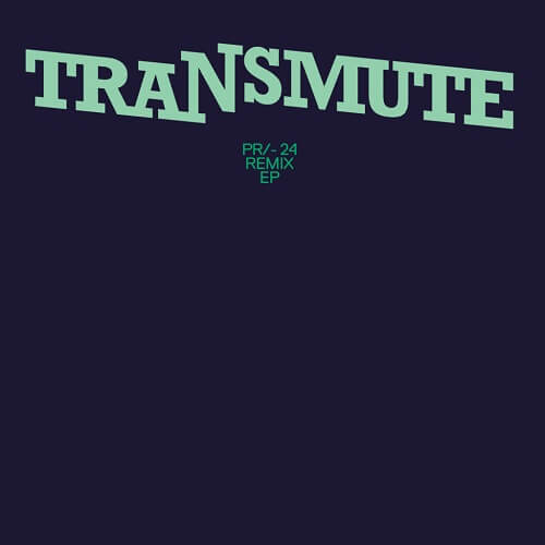 V.A. / Transmute Remix EP
