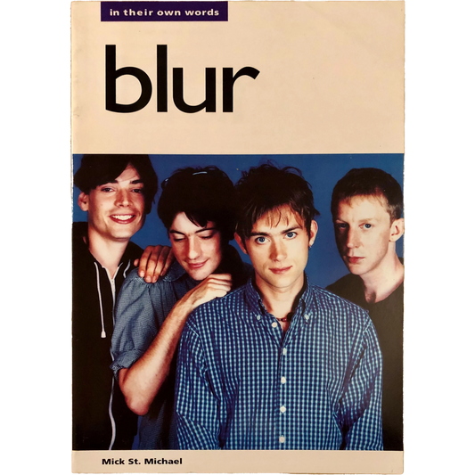 【Used】blur / in Their Own Words by Mick St. Michael