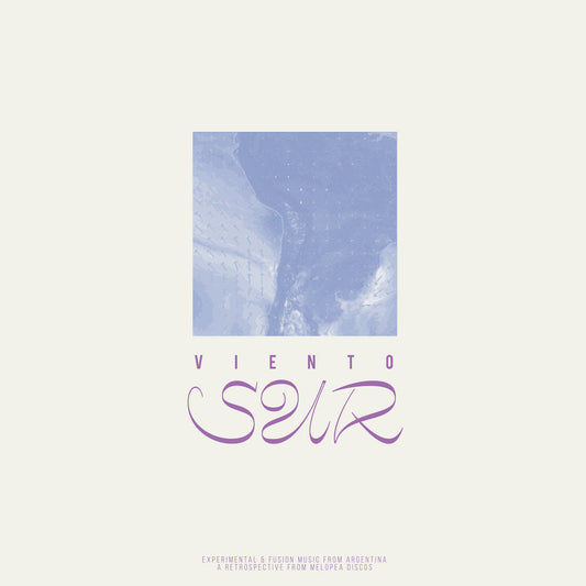 V.A. / Viento Sur - Experimental & Fusion Music from Argentina